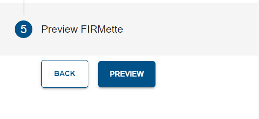 Fifth step with a button to go back or to create a peview of the FIRMette.